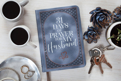 31 Days of Prayer for My Husband